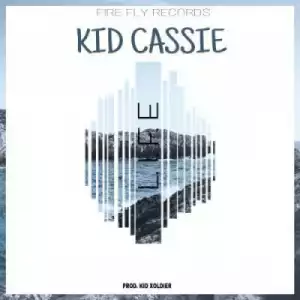 Kid Cassie - L.i.f.e